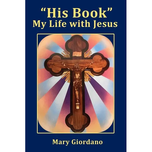 "His Book" My Life with Jesus