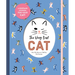 The Very Best Cat: My Life Story as Told by My Human