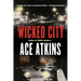 Wicked City: A Thriller