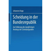 Scheidung in Der Bundesrepublik: Zur Erklärung Des Langfristigen Anstiegs Der Scheidungsraten
