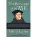 The Bondage of the Will