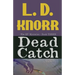 Dead Catch