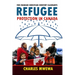 Refugee Protection in Canada: For Iranian Christian Convert Claimants