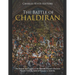 The Battle of Chaldiran: The History and Legacy of the Ottoman Empire's Decisive Victory Over the Safavid Dynasty in Anatolia