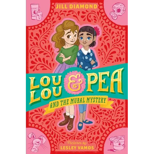Lou Lou and Pea and the Mural Mystery