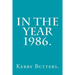 In the Year 1986.
