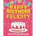 Happy Birthday Felicity - The Big Birthday Activity Book: (Personalized Children's Activity Book)