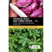 Tropical Root and Tuber Crops: Cassava, Sweet Potato, Yams and Aroids