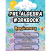Summer Math Pre Algebra Workbook for Beginners Bridge Building Activities: Essential Skills Practice Worksheets