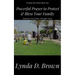 Powerful Prayer to Protect & Bless Your Family: Empower Your Family with God's Word