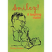 Smiley!: A Laughing Matter