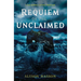 Requiem of the Unclaimed: A Historical Gothic Horror Story