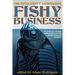 Fishy Business: The Fifth Guppy Anthology