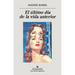Ultimo Dia de la Vida Anterior, El
