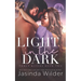 Light in the Dark: A Small Town Grumpy Sunshine Romance