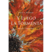 Y luego la tormenta