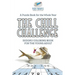 The Chill Challenge Sudoku Coloring Book for the Young Adult A Puzzle Book for the Whole Year