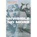Invisible No More: A Historical Novel