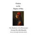 Oration on the Dignity of Man: The Manifesto of the Renaissance