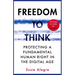 Freedom to Think: Protecting a Fundamental Human Right in the Digital Age