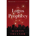 The Logos Prophecy: Fall of Ancients Book 1