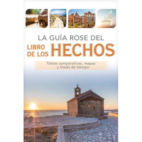 La Guía Rose del Libro de Los Hechos