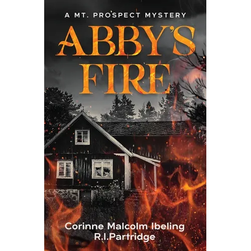 Abby's Fire