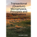 Transactional (Quantum) Microphysics, Principles and Applications