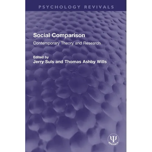 Social Comparison: Contemporary Theory and Research