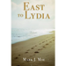 East to Lydia