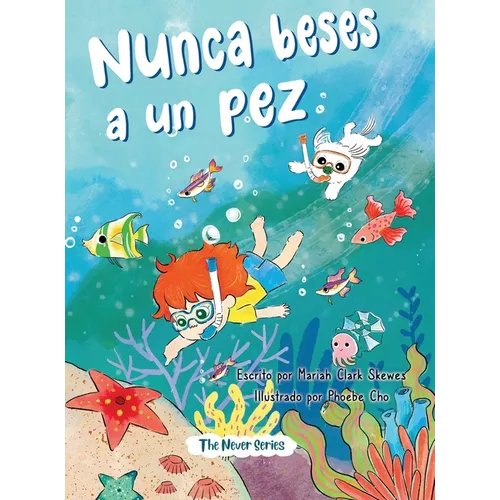 Nunca beses a un pez