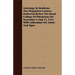 Astrology In Medicine The Fitzpatrick Lectures Delivered Before The Royal College Of Physicians On November 6 And 11, 1913 With Addendum On Saints And