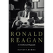 Ronald Reagan: An Intellectual Biography