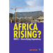 Africa Rising?: Brics - Diversifying Dependency