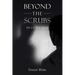 Beyond the Scrubs: We Do Recover