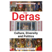 The Deras: Culture, Diversity and Politics