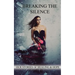 Breaking The Silence