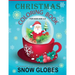 Christmas Coloring Book For Kids Age 4-8: Over 40 Snow Globe Coloring Book Pages For All Children, Girls and Boys: 8.5" x 11", One Image Per Page, Cut