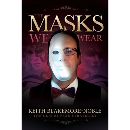 The Masks We Wear
