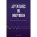 Adventures in Innovation: Inside the Rise and Fall of Nortel