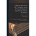 Mathematical Dictionary and Cyclopedia of Mathematical Science: Comprising Definitions of All the Terms Employed in Mathematics - an Analysis of Each