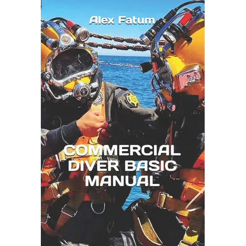 Commercial Diver Basic Manual