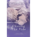 Chasing the Tide