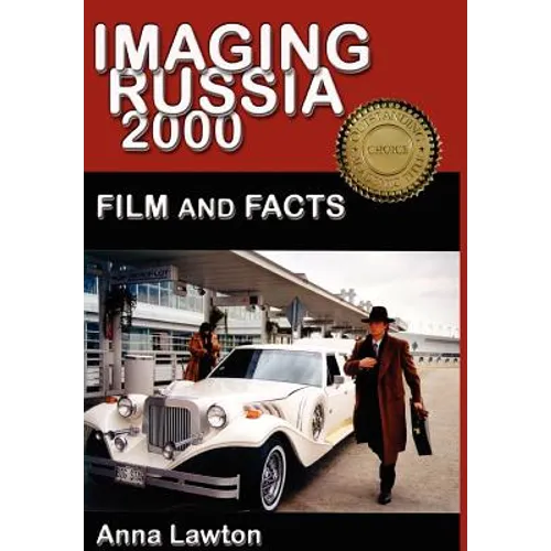 Imaging Russia 2000: Film and Facts