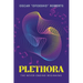 Plethora: The Never-Ending Beginning