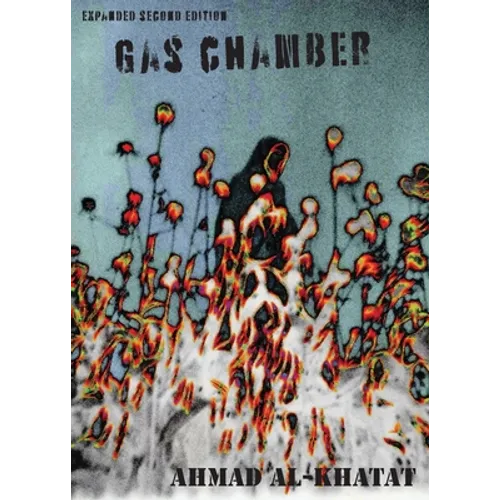 Gas Chamber: expanded second edition