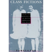 Class Fictions: Shame and Resistance in the British Working Class Novel, 1890-1945