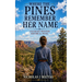 Where the Pines Remember Her Name: Colorado Frontier Historical Novel