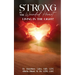 Strong in the Wounded Heart: Living in the Light