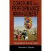 Coaching and Performance Management: Developing and Inspiring Leaders